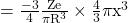  =\frac{-3}{4} \frac{\mathrm{Ze}}{\pi \mathrm{R}^3} \times \frac{4}{3} \pi \mathrm{x}^3 