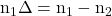  \mathrm{n}_1 \Delta=\mathrm{n}_1-\mathrm{n}_2 