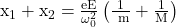  \mathrm{x}_{1}+\mathrm{x}_{2}=\frac{\mathrm{eE}}{\omega_{0}^{2}}\left(\frac{1}{\mathrm{~m}}+\frac{1}{\mathrm{M}}\right) 