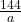 \frac{144}{a}