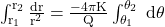 Rendered by QuickLaTeX.com \int_{\mathrm{r}_{1}}^{\mathrm{r}_{2}} \frac{\mathrm{dr}}{\mathrm{r}^{2}}=\frac{-4 \pi \mathrm{K}}{\mathrm{Q}} \int_{\theta_{1}}^{\theta_{2}} \mathrm{~d} \theta