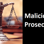 Malicious Prosecution