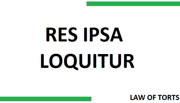 Res Ipsa Loquitur