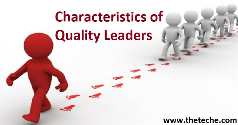 Characteristics of Quality Leaders