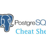 PostgreSQL Cheat Sheet