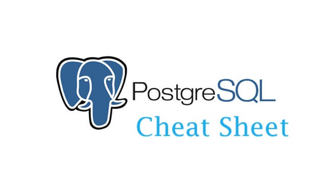 PostgreSQL Cheat Sheet