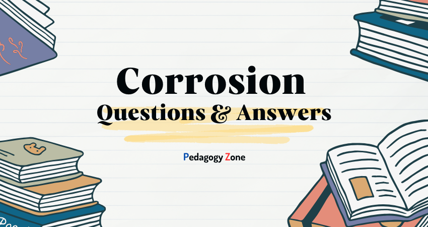 Corrosion - Questions and Answers