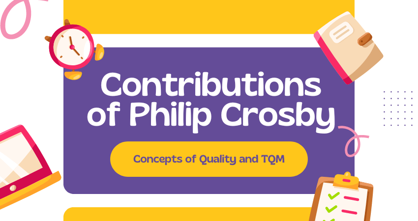 Contributions of Philip Crosby