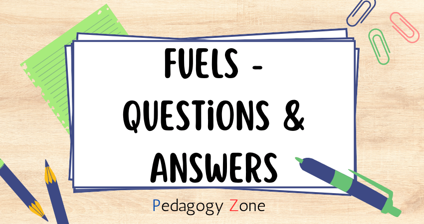 Fuels - Questions and Answers