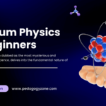 Quantum Physics for Beginners