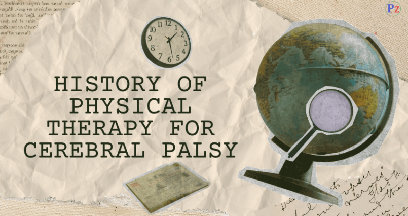 History of Physical Therapy for Cerebral Palsy