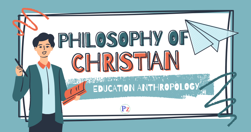 Philosophy of Christian Education Anthropology