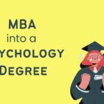 MBA into Psychology Degree