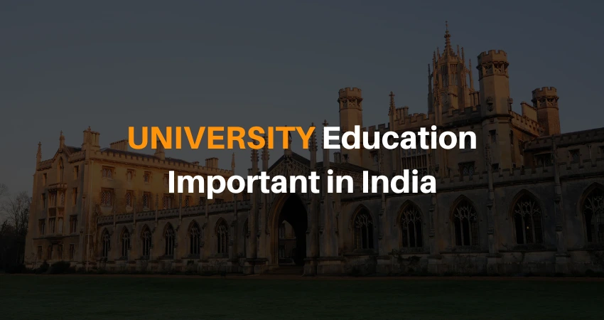 University Education Important in India