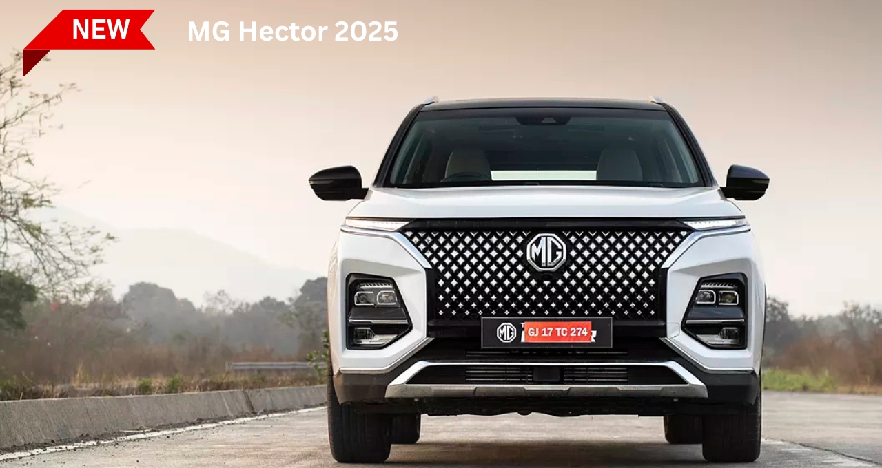 सबसे सुरक्षित गाड़ी अपने सेगमेंट मे MG Hector 2025, आज ही लाए फीचर्स से लैस इसस गाड़ी को