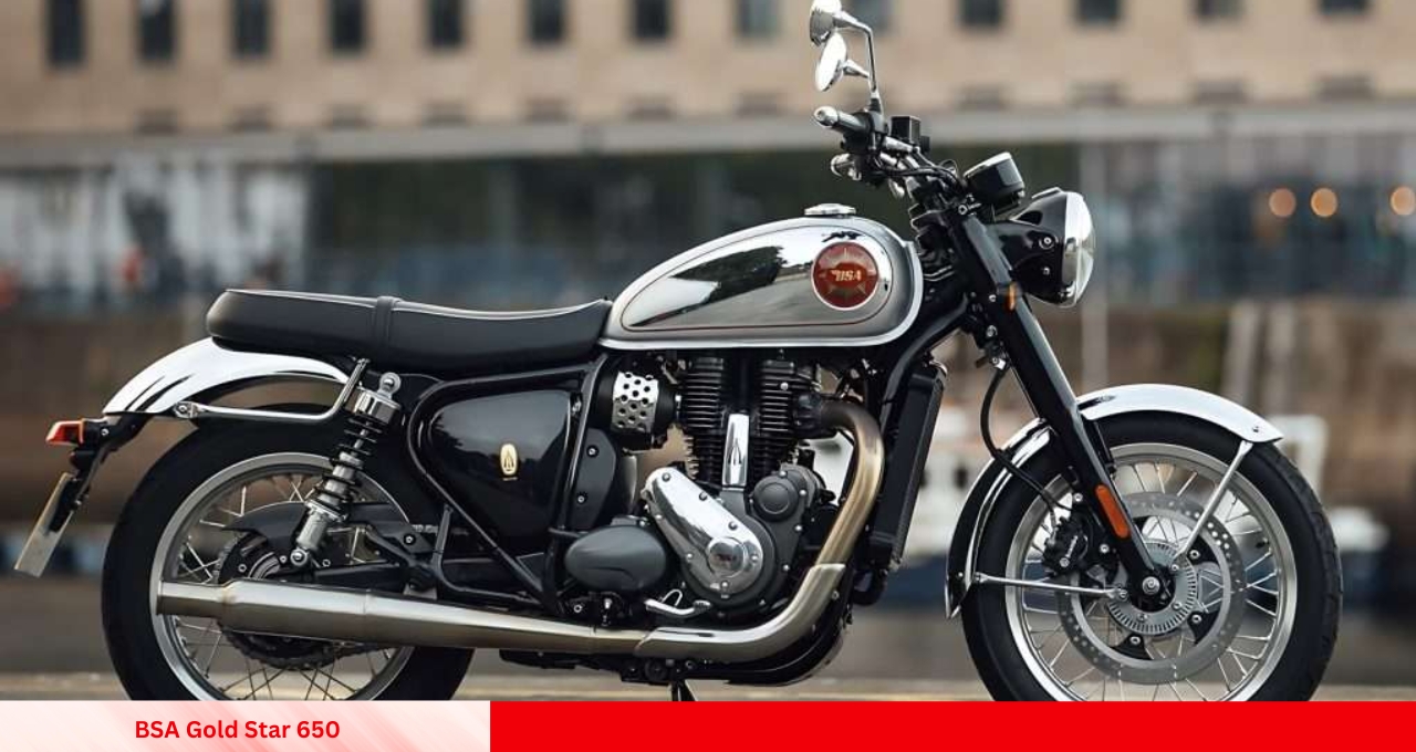 BSA Gold Star 650: पावरफुल इंजन और शानदार फीचर्स के साथ एक दमदार क्रूजर बाइक