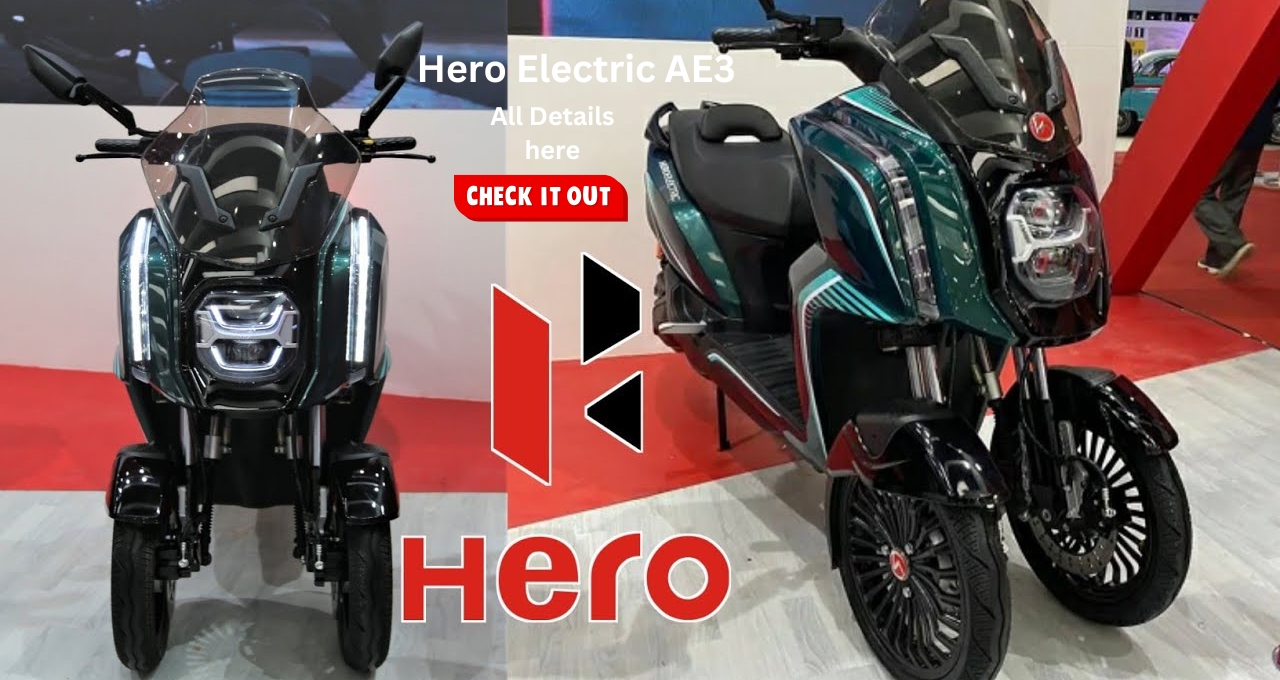 भारत मे इतिहास बनाने आ रही है Hero Electric AE3 अपने नए लुक के साथ, जाने लॉन्च डेट