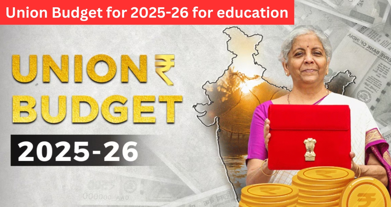 Union Budget for 2025-26: Significant Allocations Aimed At Strengthening India's Education Sector