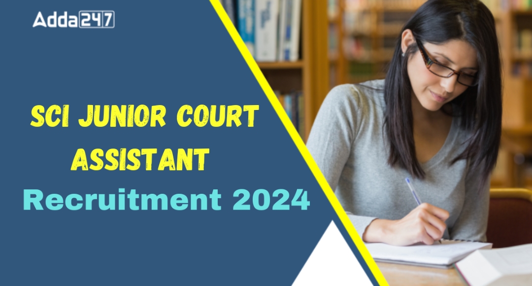 Supreme Court Junior Court Assistant Recruitment 2025 Apply Now for 241 Vacancies