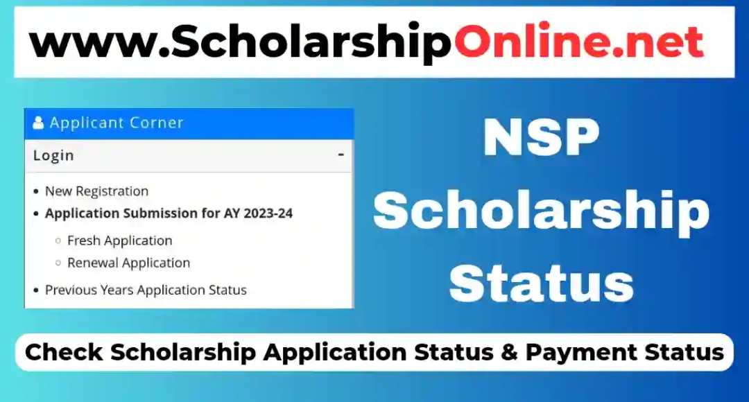 NSP Scholarship Status Check your scholarship status from home know complete details