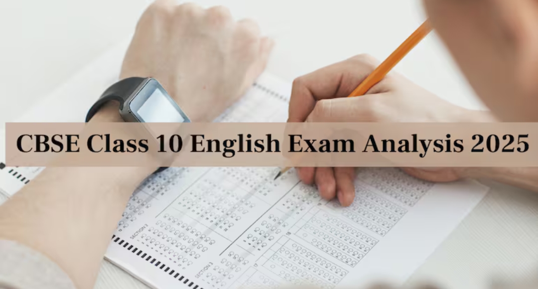 CBSE Class 10 English Paper 2025: Student Feedback And Expert Review