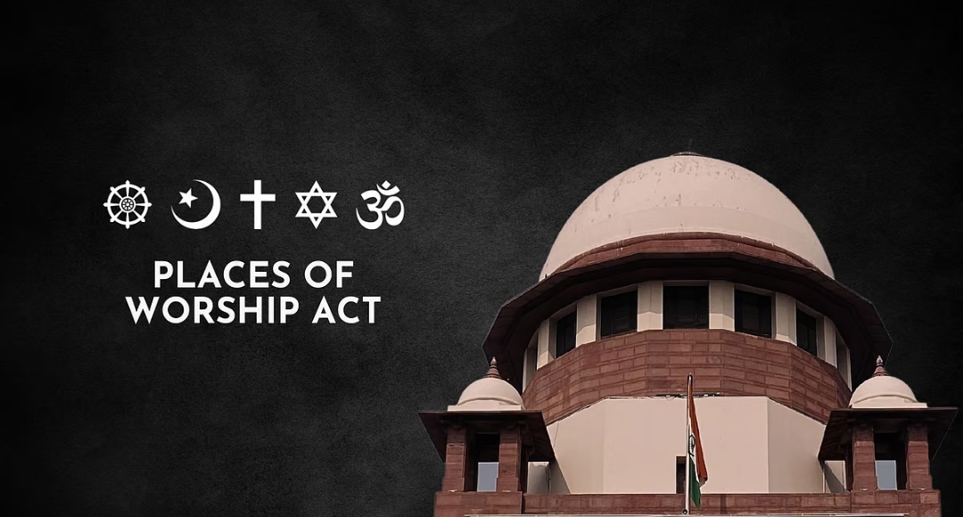 Supreme Court to Tackle the Growing Debate Over Places of Worship Act