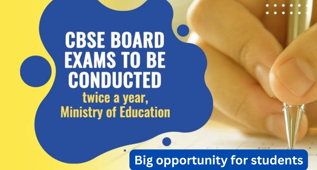 CBSE Reshapes Board Exams: Class 10 Students to Get Two Shots at Success