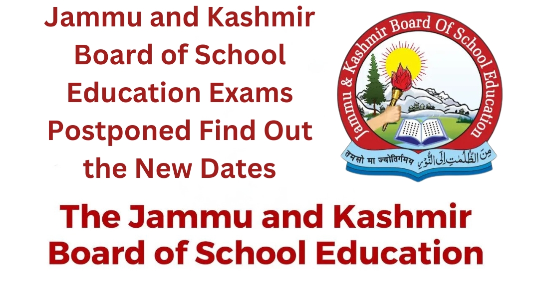 Jammu and Kashmir Board of School Education Exams Postponed Find Out the New Dates