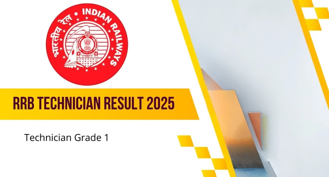 RRB Technician Grade 1 Result 2025 Declared Find Out If You Made It