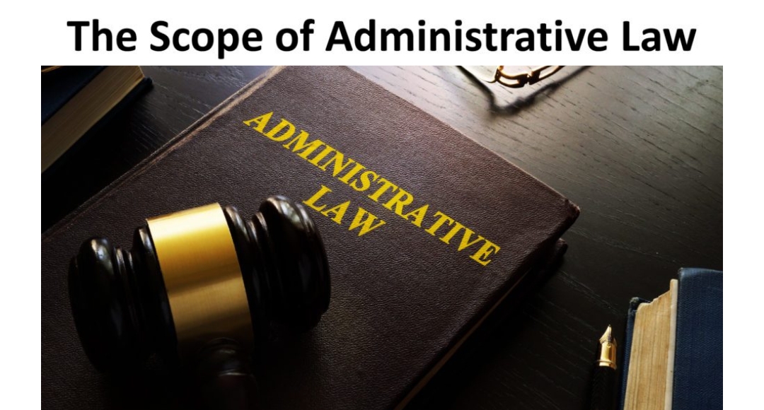 Evolution and scope of administrative