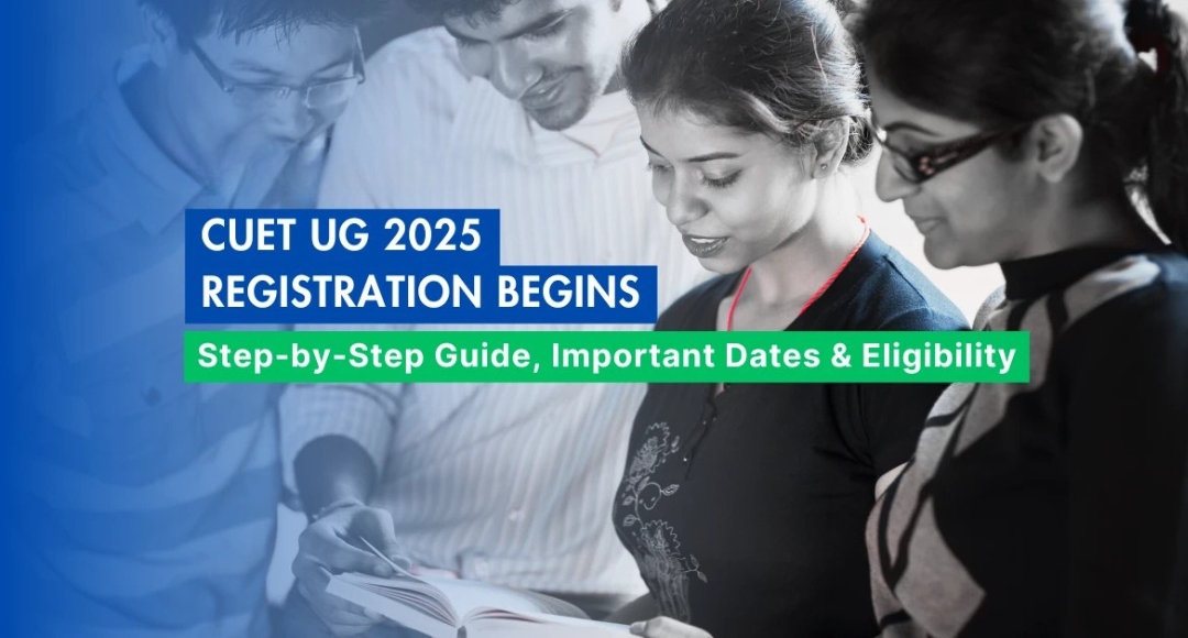 CUET UG 2025: Key Dates, Exam Details And Registration Guide