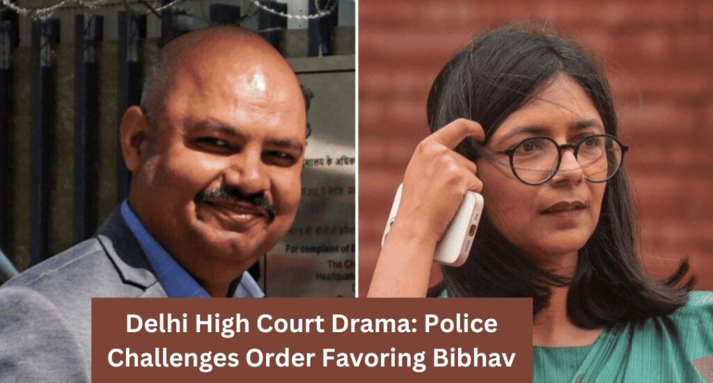 Delhi High Court Drama: Police Challenges Order Favoring Bibhav Kumar