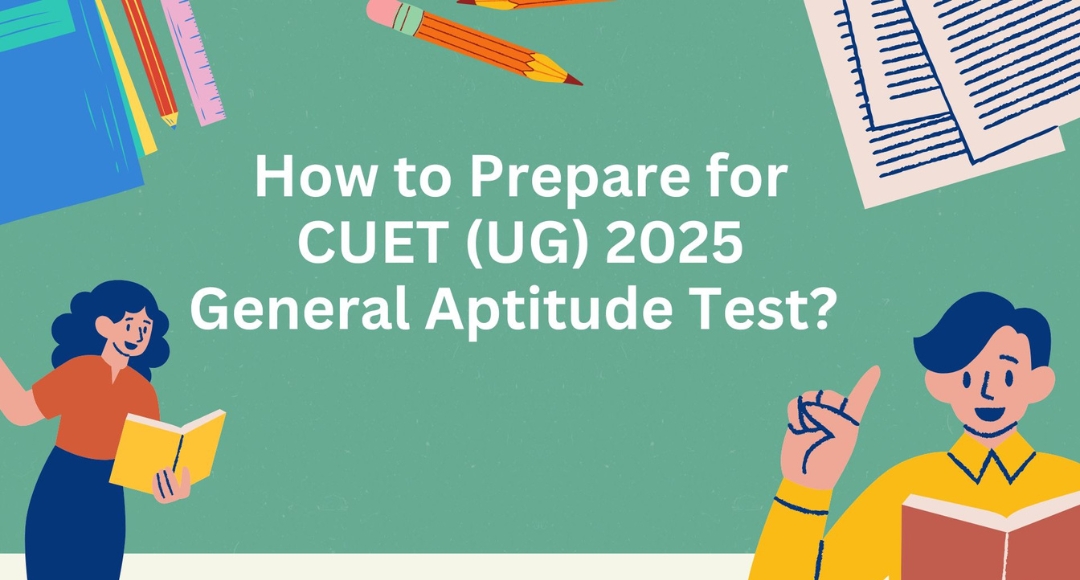 CUET UG 2025 Made Easy: Full Syllabus, Exam Format & Study Plan