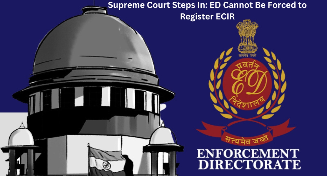 In this decision, the Supreme Court made it clear that it is not justified to direct the ED to register an ECIR only based on a predicate offence.