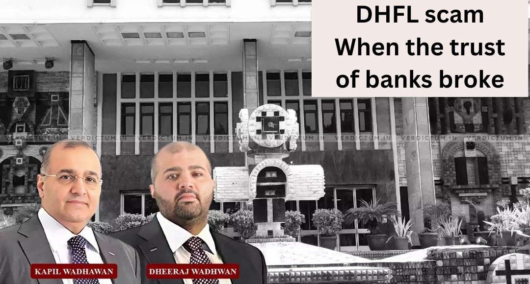 DHFL Scam: Supreme Court to Decide the Fate of Dheeraj Wadhawan’s Bail