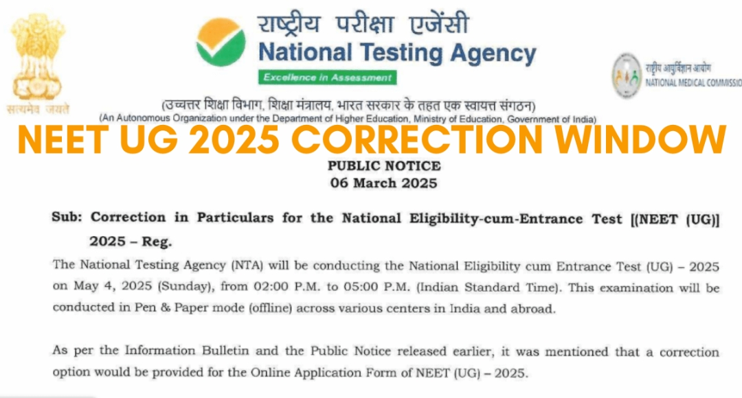 NEET UG 2025 Application Correction Begins Don’t Miss This Deadline