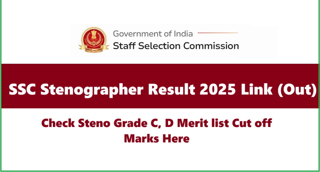 SSC Steno Exam 2025: Result, Merit List And Cut-Off Marks Revealed