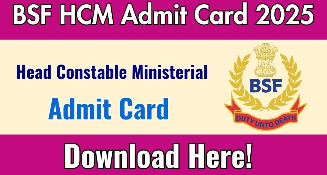 BSF Head Constable 2025 Admit Card Download Link Activated