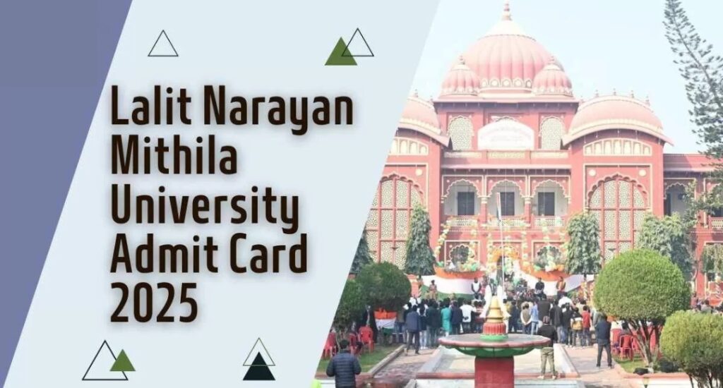 Lalit Narayan Mithila University TDC Part III Admit Card 2025 is Here