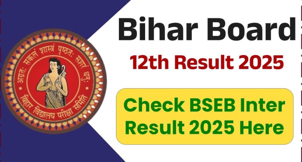 Bihar Board 12th Result 2025: Your Hard Work is About to Pay Off