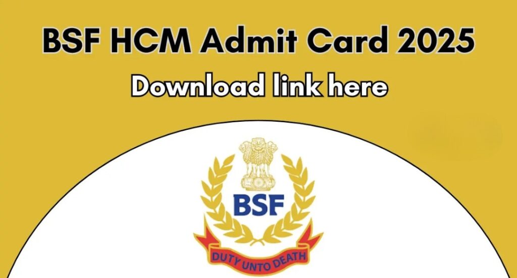 The Border Security Force Head Constable Admit Card 2025 Out