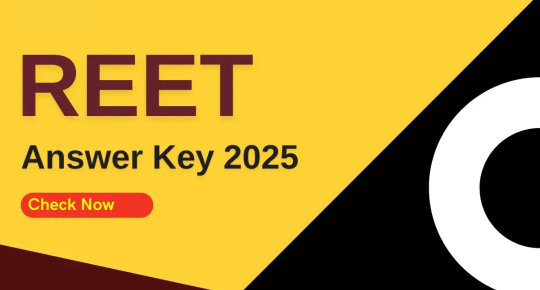 REET 2025 Answer Key: Find Out How You Performed in the Exam