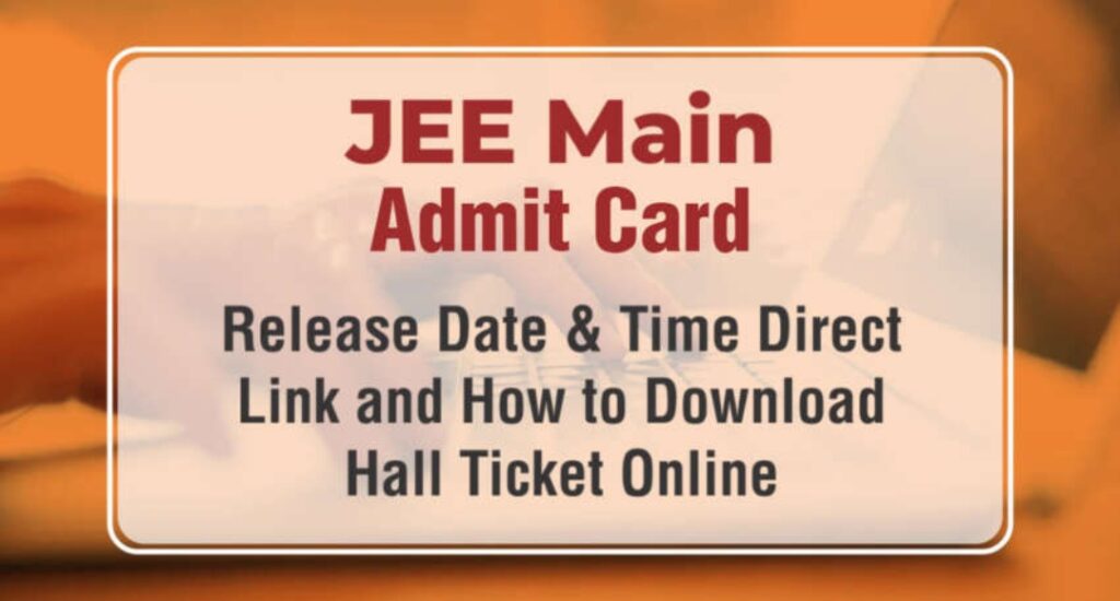 JEE Main 2025 Session 2 Admit Card: Don’t Miss These Important Details
