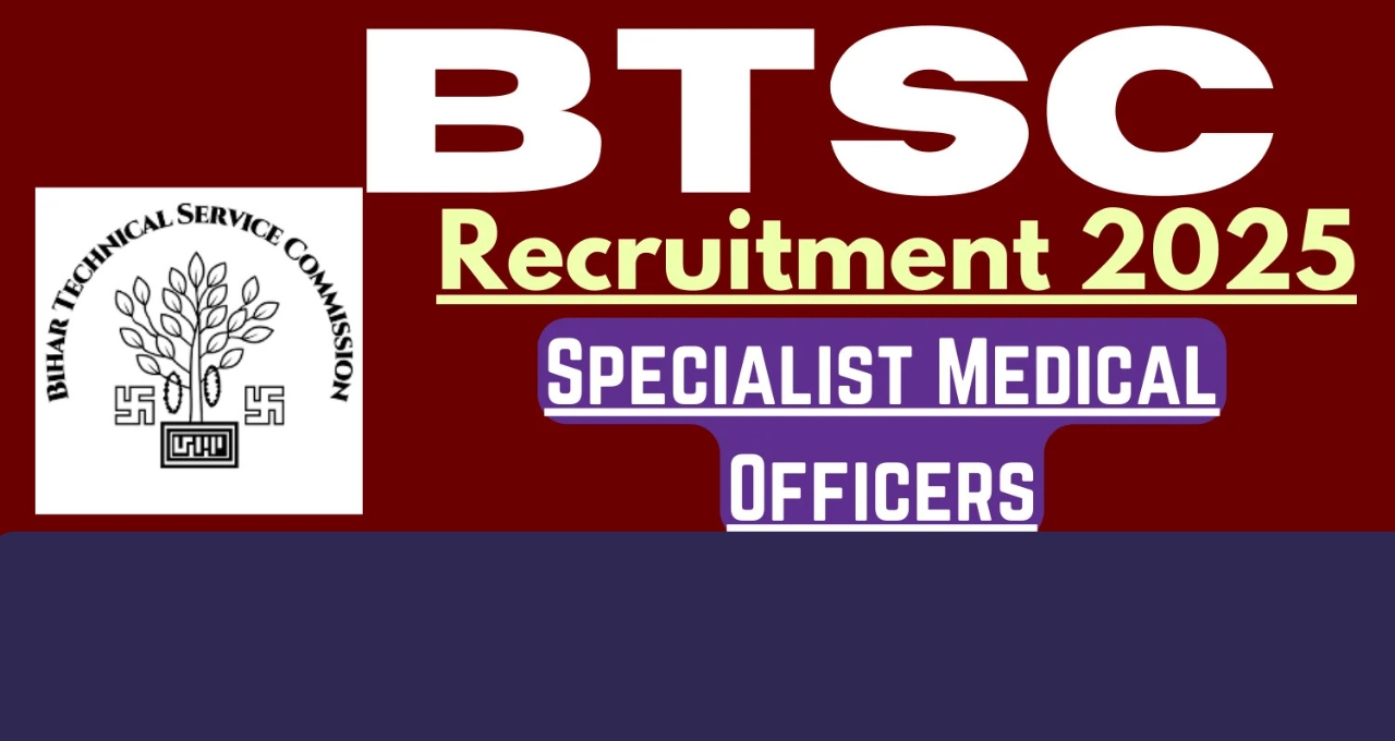 Bihar BTSC Dresser Recruitment 2025: A Big Opportunity to Begin