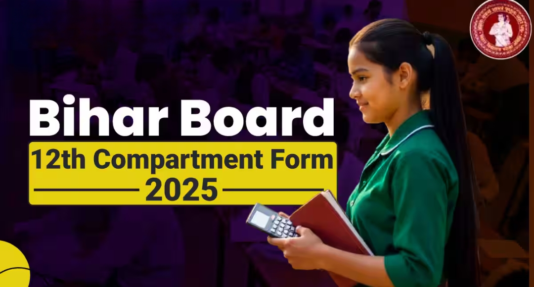 Bihar Board 12th Compartment Exam 2025: Your Second Chance to Succeed