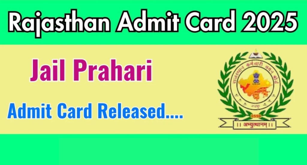 Dream Job Loading: Rajasthan Jail Prahari Admit Card 2025 Released