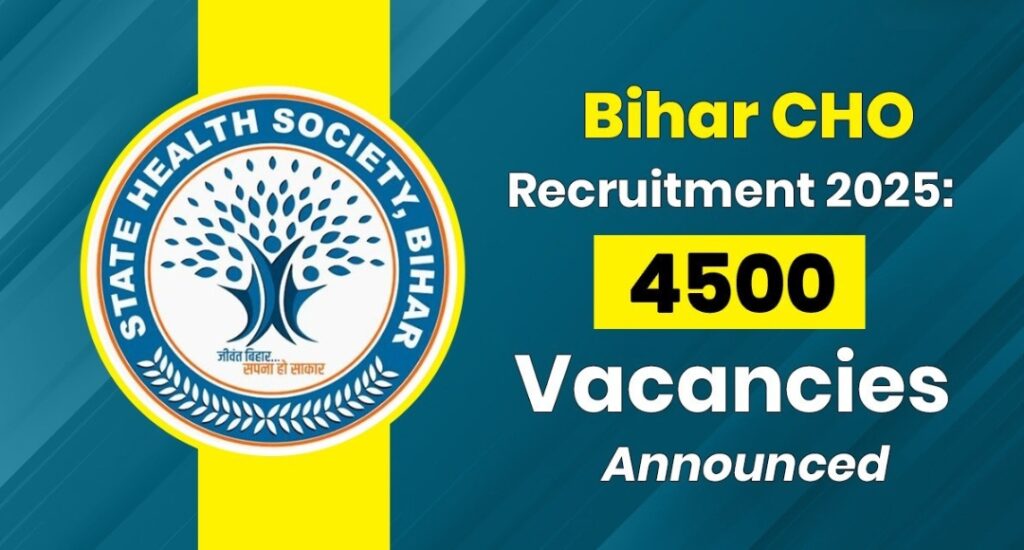 A Secure Future Starts Here: Bihar CHO Recruitment 2025 Announced
