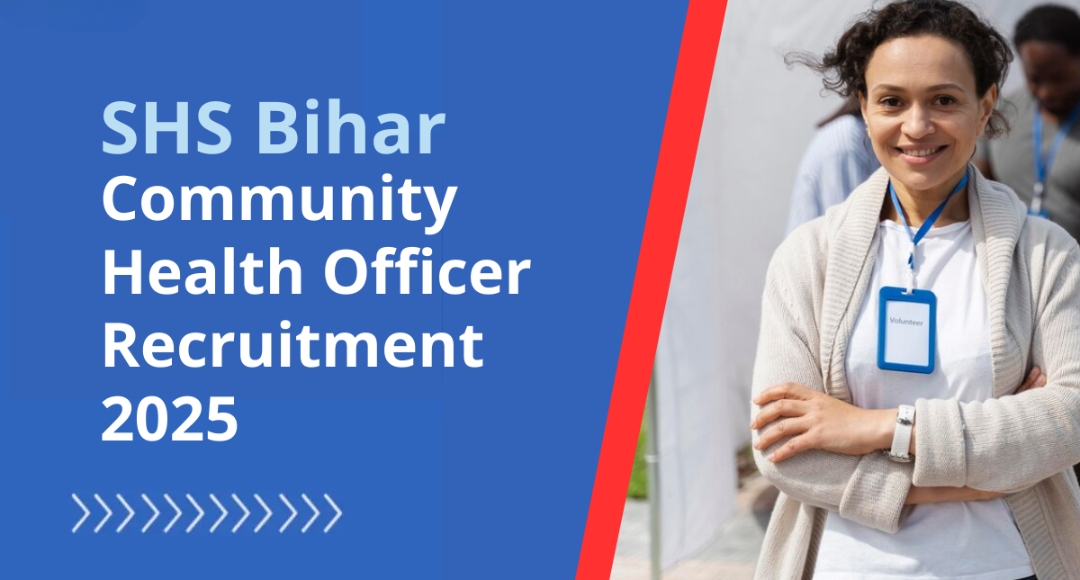 A Secure Future Starts Here: Bihar CHO Recruitment 2025 Announced