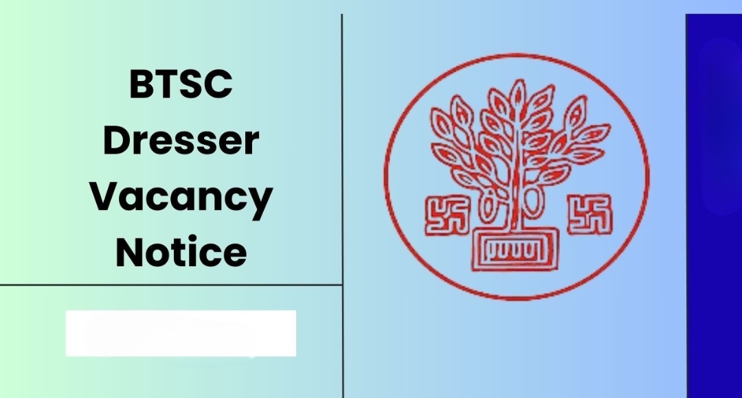 Big Opportunity for 10th Pass BTSC Dresser Vacancies 2025 Now Open