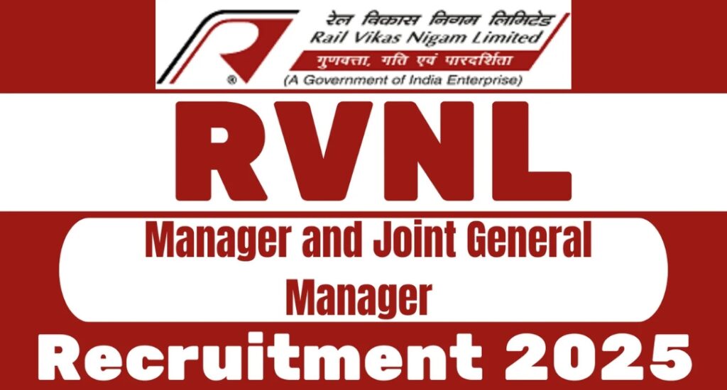 RVNL Recruitment 2025: Limited Positions for Aspiring Professionals